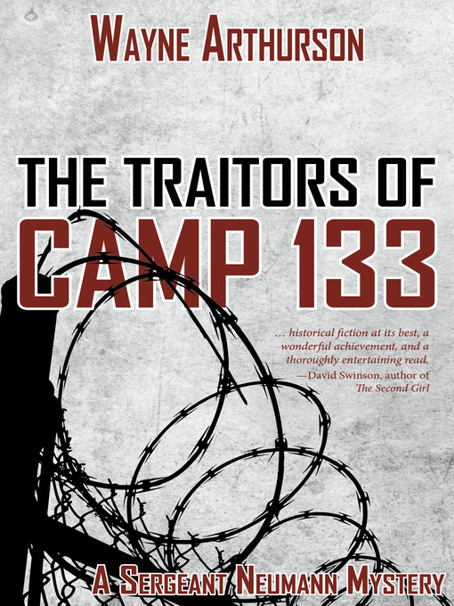 Title details for The Traitors of Camp 133 by Wayne Arthurson - Wait list